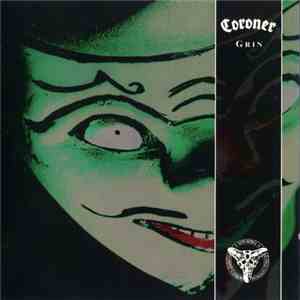 Coroner - Grin