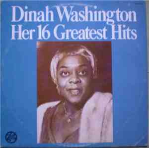 Dinah Washington - Her 16 Greatest Hits