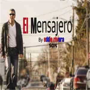 Eddie Rivera  - El Mensajero