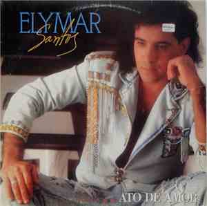 Elymar Santos - Missão: Ato de Amor