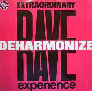 Extraordinary Rave Experience - Deharmonize