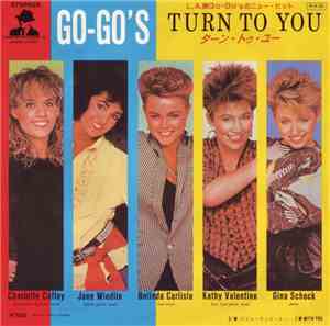 Go-Go's - Turn To You = ターン・トゥ・ユー