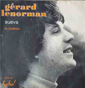 Gérard Lenorman - Sueva / Le Radeau