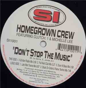 Homegrown Crew Featuring Clutch 1 & Michelle Lee - Don't Stop The Music