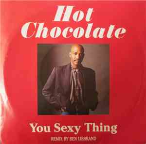 Hot Chocolate - You Sexy Thing - Remix By Ben Liebrand