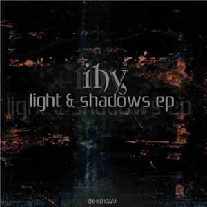 Ihy - Light & Shadows EP