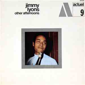 Jimmy Lyons  - Other Afternoons