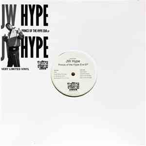 JW Hype - Prince Of The Hype Era EP