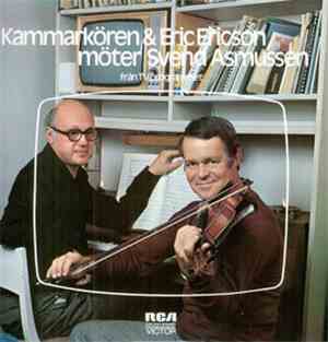 Kammarkören & Eric Ericson Möter Svend Asmussen - Kammarkören & Eric Ericss ...