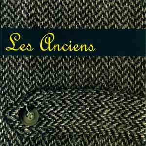 Les Anciens - Les Anciens