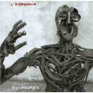 L'Imbroglio - Dis/Integrato