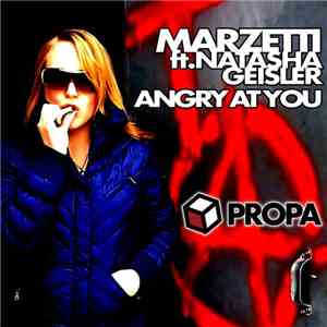 Marzetti ft. Natasha Geisler - Angry At You
