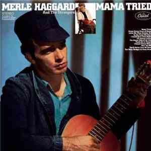 Merle Haggard And The Strangers - Mama Tried