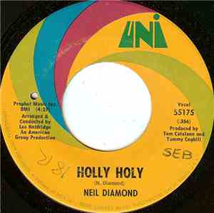 Neil Diamond - Holly Holy / Hurtin' You Don't Come Easy