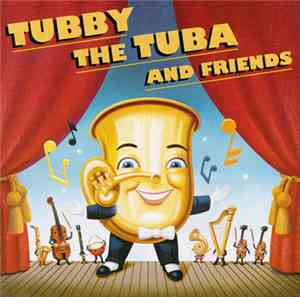 Paul Tripp - Tubby The Tuba And Friends
