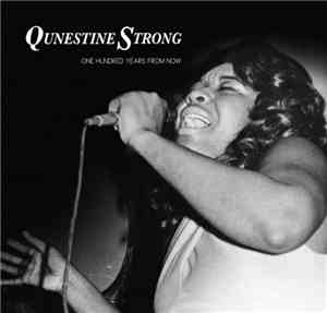 Qunestine Strong / Lawrence Carroll's Peoples Band - One Hundred Years From ...