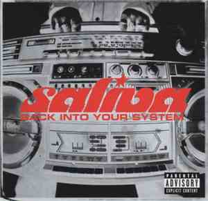 Saliva - Back Into Your System