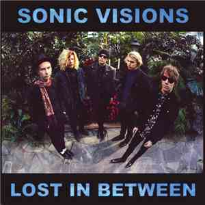 Sonic Visions - Lost In Between