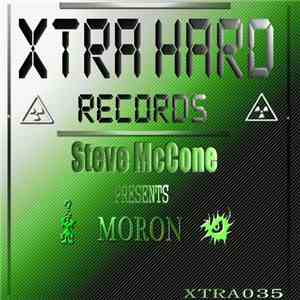 Steve McCone - Moron