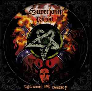 Superjoint Ritual - Use Once And Destroy
