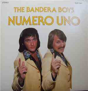 The Bandera Boys  - Numero Uno