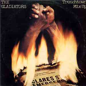 The Gladiators - Trenchtown Mix Up
