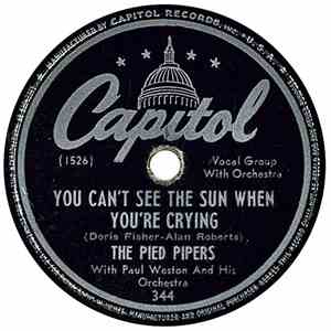 The Pied Pipers - You Can't See The Sun When You're Crying / Make Me Know I ...