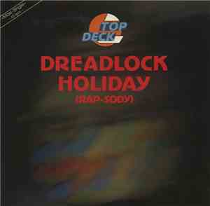 Top Deck - Dreadlock Holiday (Rap-Sody)