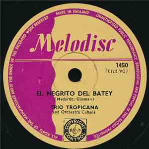 Trio Tropicana And Orchestra Cubana - El Negrito Del Batey / Baila Merengue