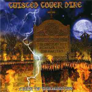 Twisted Tower Dire - Crest Of The Martyrs