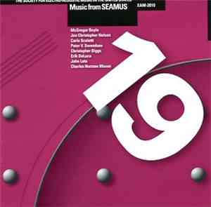 Various - Music From SEAMUS Volume 19