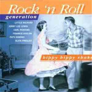Various - Rock 'N Roll Generation,  Hippy Hippy Shake