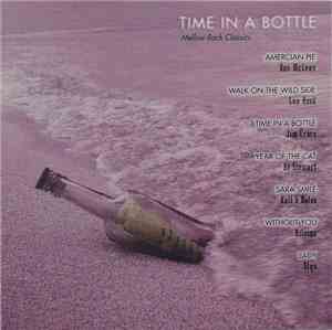 Various - Time In A Bottle (Mellow Rock Classics)