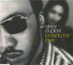Vikter Duplaix - Looking For Love