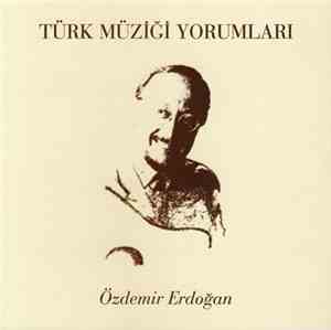 Özdemir Erdoğan - Türk Müziği Yorumları 1