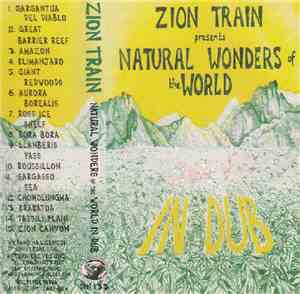 Zion Train - Natural Wonders Of The World In Dub