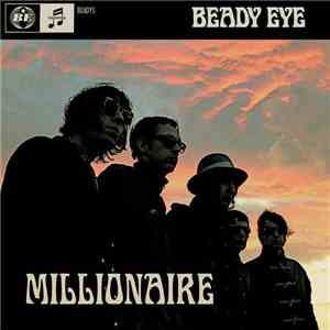 Beady Eye - Millionaire