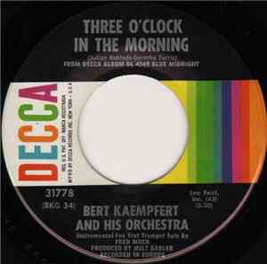 Bert Kaempfert And His Orchestra - Three O'Clock In The Morning