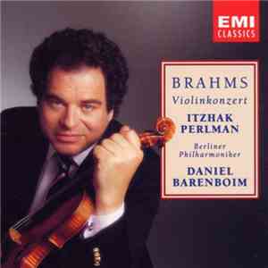 Brahms, Itzhak Perlman, Berliner Philharmoniker, Daniel Barenboim - Violink ...