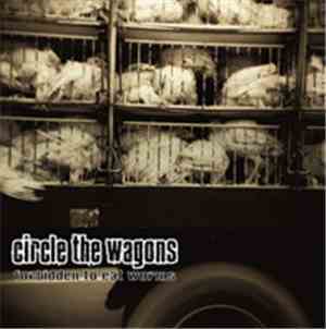 Circle The Wagons - Forbidden To Eat Worms