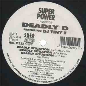 Deadly D  Featuring DJ Tiny T - Deadly Situation / Work That Body