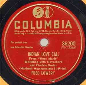 Fred Lowery  - Indian Love Call / I Love You Truly