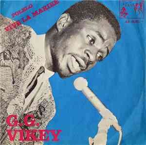 G. G. Vikey - Polelo / Vive La Mariée