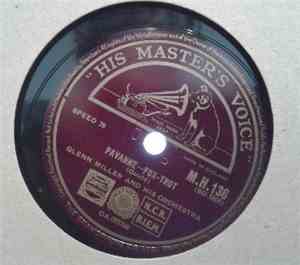 Glenn Miller And His Orchestra - Pavanne / Runnin' Wild