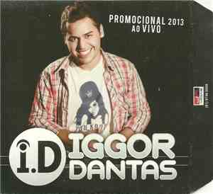Iggor Dantas - Promocional 2013 Ao Vivo