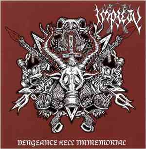 Impiety - Vengeance Hell Immemorial