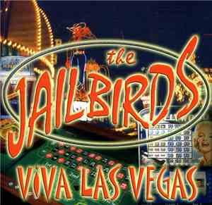 Jailbirds  - Viva Las Vegas