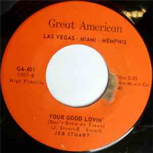 Jeb Stuart - Your Good Lovin' / Please Give Me Another Chance