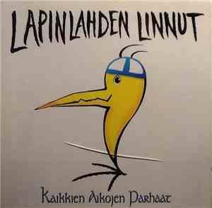 Lapinlahden Linnut - Kaikkien Aikojen Parhaat