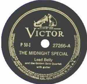 Lead Belly And Golden Gate Quartet, The - The Midnight Special / Ham An' Eg ...